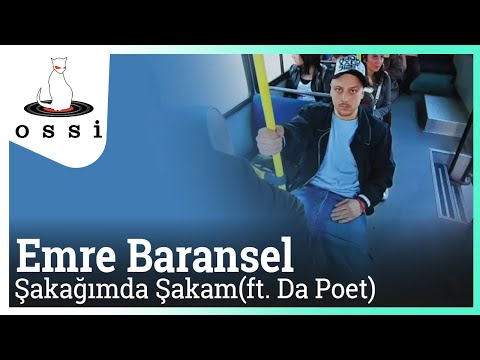 Emre Baransel - Şakağımda Şakam (Ft Da Poet)