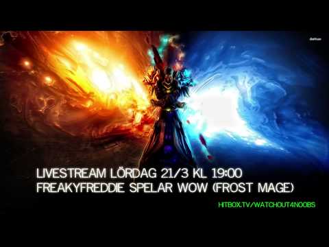 LIVESTREAM Lördag 21/3 kl 19:00 World of Warcraft