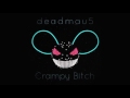 Crampy Bitch by deadmau5