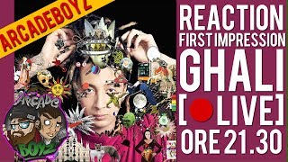 [ 🔴 LIVE REACTION ] GHALI - ALBUM | ORE 21.30 | ARCADEBOYZ