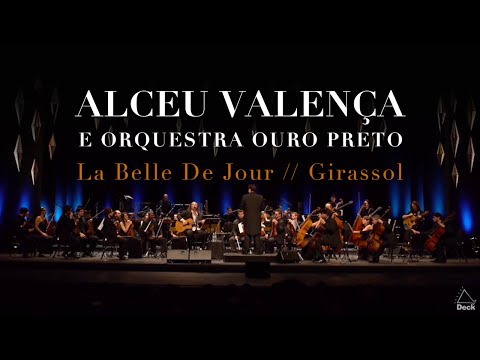 Alceu Valença e Orquestra Ouro Preto - La Belle De Jour - Girassol