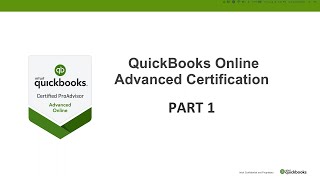 2022 QuickBooks Online Advanced Certification Prep – Part 1
