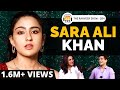 Sara Ali Khan - Weight Loss Journey, Bollywood Debut, Celeb Life & More | The Ranveer Show 284