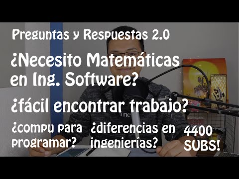 ¿Necesito Matemáticas en Ing de software? ¿es fácil encontrar trabajo? Q&A versión 2.0