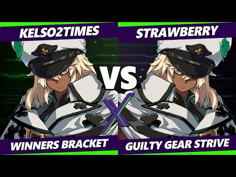F@X 410 Winners Bracket - KELSO2TIMES (Ramlethal) Vs. Strawberry (Ramlethal) Guilty Gear Strive