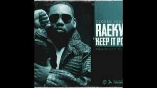 Raekwon- Keep It Politics