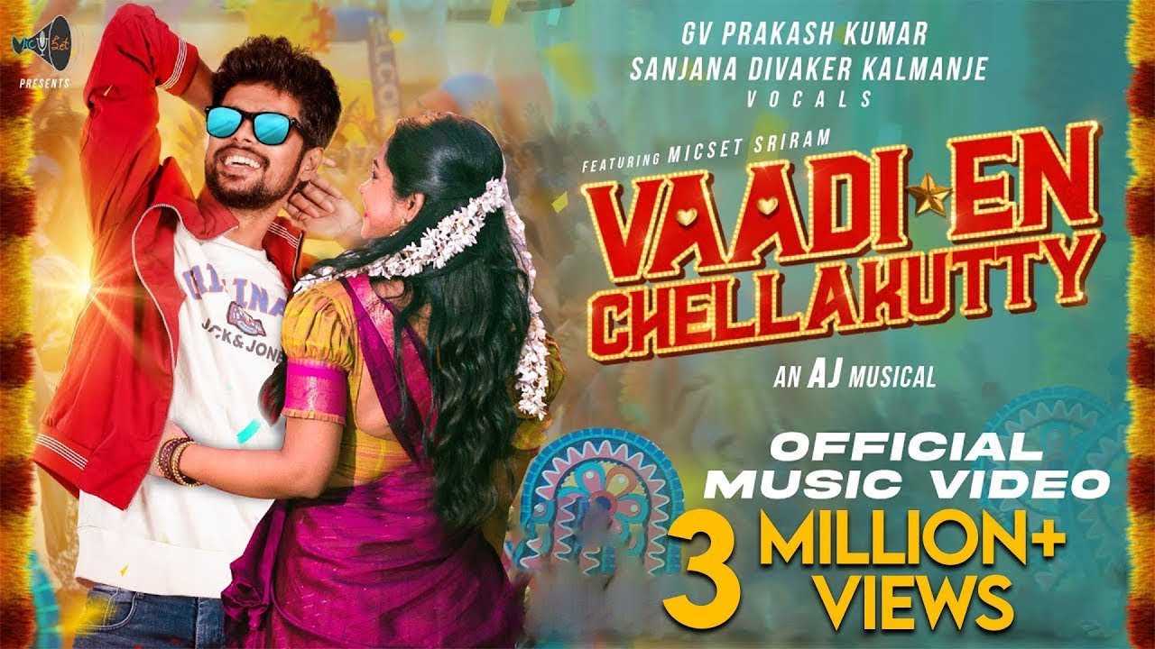 Vaadi En Chellakutty Song Lyrics | Vaadi En Chellakutty | G. V. Prakash, Sanjana Kalmanje