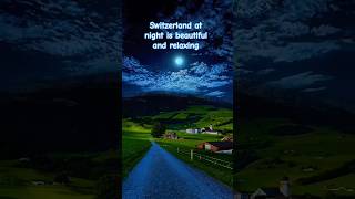 Download lagu Pemandangan Swiss malam hari yang indah #shorts #swissbeauty #quote mp3