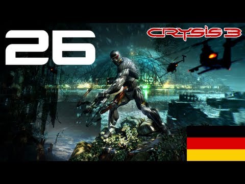 Let's Play Crysis 3 German Part 26 Kampagne Deutsch HD Gameplay Walkthrough 1080p