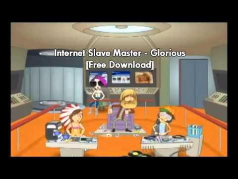 Internet Slave Master - Glorious [FREE DOWNLOAD]