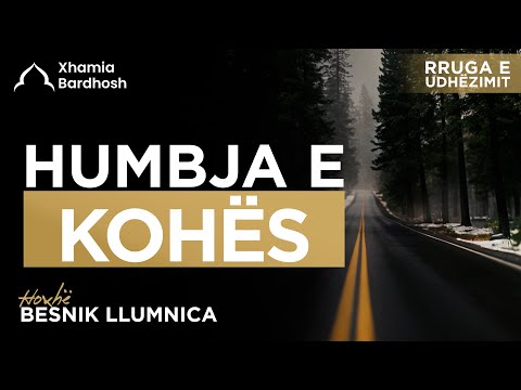 Rruga e udhëzimit | 04 - Humbja e kohës - Besnik Llumnica