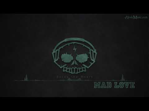 Mad Love by Bodybangers & LIZOT (feat. byMIA) - [Electro, Pop Music]