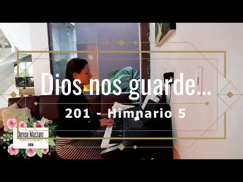 201 Dios nos guarde   - Himno CCB espanhol