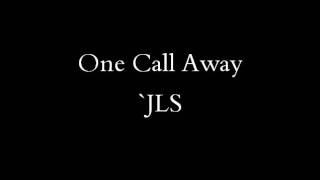 One Call Away _ JLS w/ DL Link