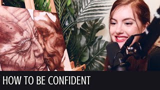How I became a confident person