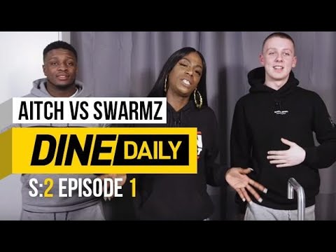 Aitch vs Swarmz - Dine Daily [S2:E1] | GRM Daily Video