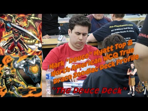 Mark Myatt's Yu-Gi-Oh! 2017 North American WCQ Top 8 True Draco Zoo Deck Profile - The Deuce Deck!!