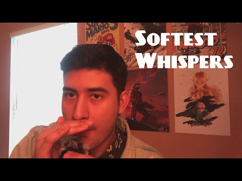 ASMR | The Softest Whispers a Man Can Produce