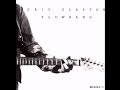 Eric Clapton - Slowhand - The Core