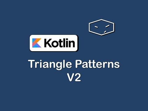 triangle patterns v2 in kotlin