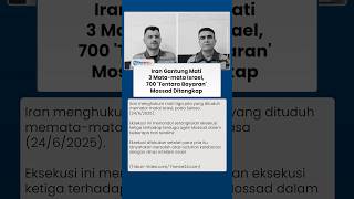 Iran Gantung Mati 3 Orang Mata-Mata Israel Mossad, Tangkap 700 Tetara Bayaran hingga Beri Pengakuan