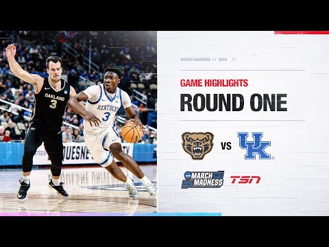 NCAA March Madness Highlights: (14) Oakland vs. (3) Kentucky