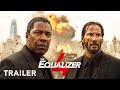 The Equalizer 4 Trailer Denzel Washington Keanu Reeves Columbia Pictures