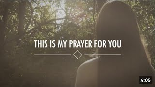 My Prayer For You ( Lyric Video) - Alisa Turner