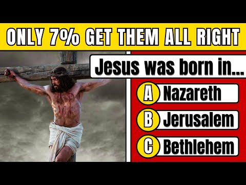 70 Bible Questions about the life of Jesus Christ | Bible Quiz