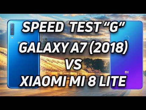 Speed Test G: Samsung Galaxy A7 vs Xiaomi Mi 8 Lite