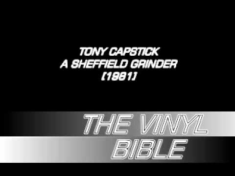 Tony Capstick - The Sheffield Grinder [1981] - DINGLE'S