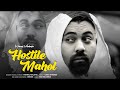 Hostile Mahol | Navraj Malayia | Latest Punjabi Songs 2020 | MAK Records | Ginee Khasria