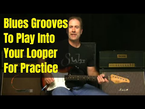 Blues Guitar Lesson On What To Play Into Your Looper For Practicing