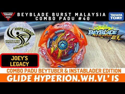 COMBO PADU JOEY'S LEGACY! Glide Hyperion .Wh .Vl' 1S | Beyblade Malaysia Combo Padu #40