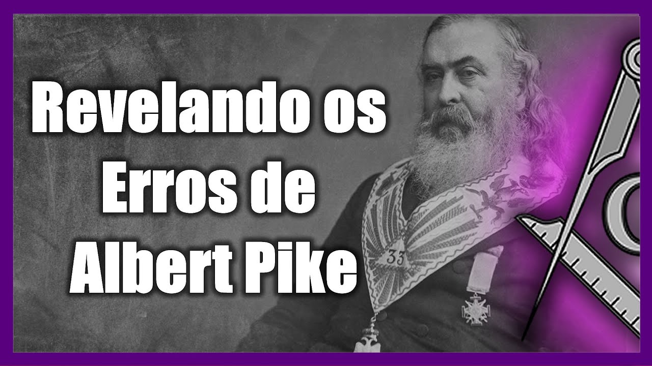 Os Erros de Albert Pike: Análise Crítica do Mestre Maçom