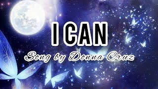 DONNA CRUZ - I Can (lyrics) by Music Lover Channel