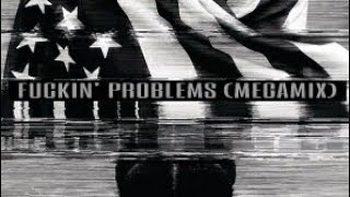 A$AP Rocky - Fuckin&#39; Problems (Megamix)