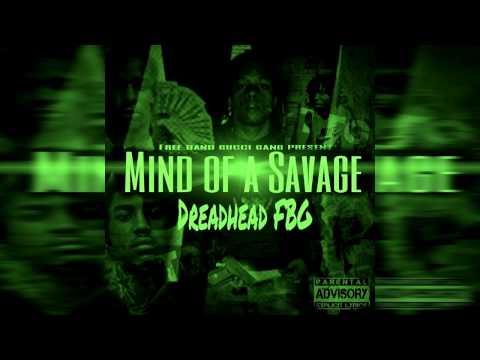 FBG DreadHead x Faneto (Prod. By Chief Keef)