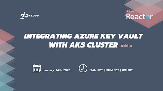 Download the video "Integrating Azure Key Vault with AKS Cluster"