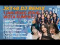 JKT48 DJ REMIX FULL ALBUM JEDAG JEDUG TERBARU 2025 ASIK DIDENGAR