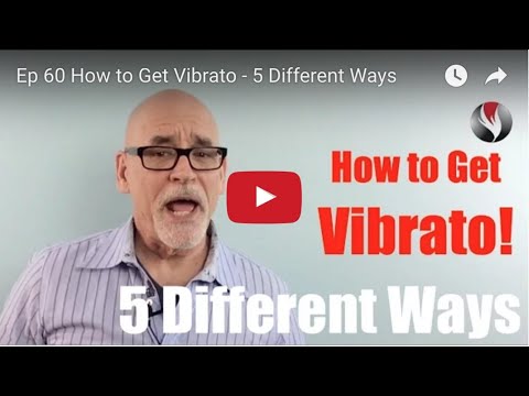 How to Get Vibrato - 5 Different Ways