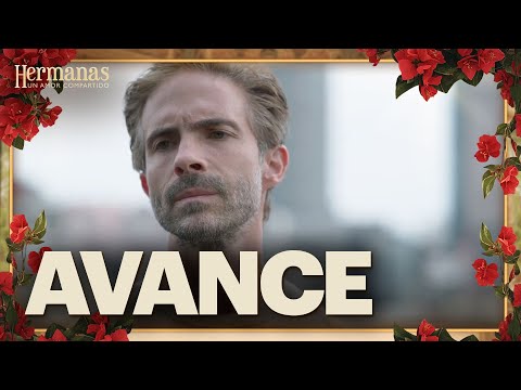 AVANCE 13: Alonso descubrirá la mentira de Mónica | Este miércoles | Hermanas: Un amor compartido