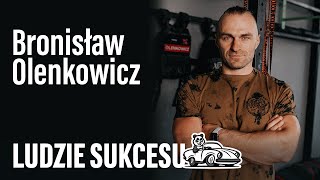 Moje życie to life-life balance | Bronisław Olenkowicz | LUDZIE SUKCESU s01e12