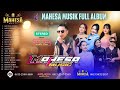 FULL ALBUM STEREO MAHESA MUSIK PEMUDA JRAGUNG ANIJAYA AUDIO AIRIN DIGIMEDIA