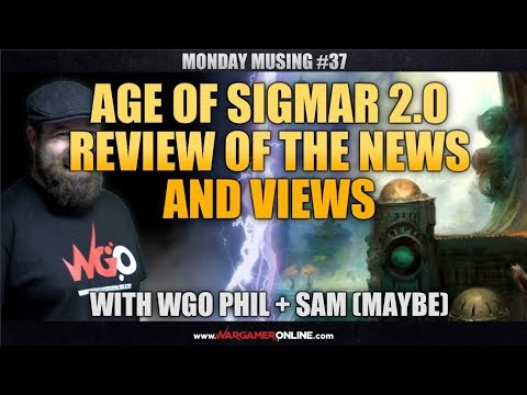 Age of Sigmar New Edition review of the news: Monday Musing #37