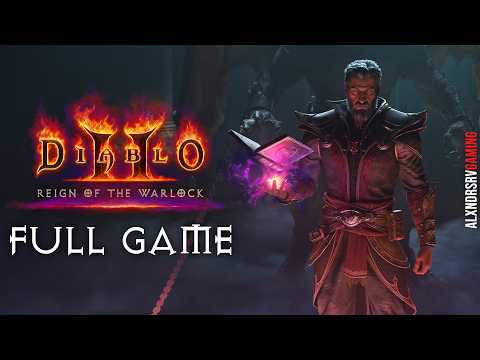 DIABLO 2 REIGN OF THE WARLOCK Gameplay Walkthrough FULL GAME 4K 60FPS PC ULTRA No Commentary