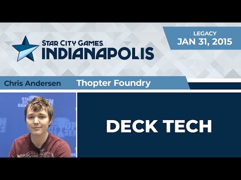 SCGINDY: Deck Tech - Thopter Foundry with Chris Andersen | Legacy