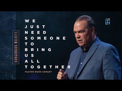 DANGEROUS BELIEF: We Just Need Someone to Bring Us All Together | CFAN