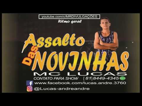 MC LUCAS - ASSALTO DAS NOVINHAS