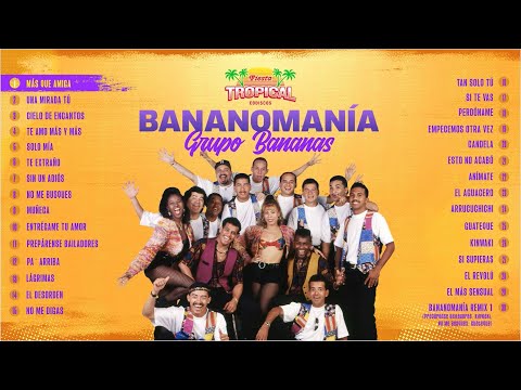 Lo Mejor De La Música Tropical, Bananomanía, Grupo Bananas